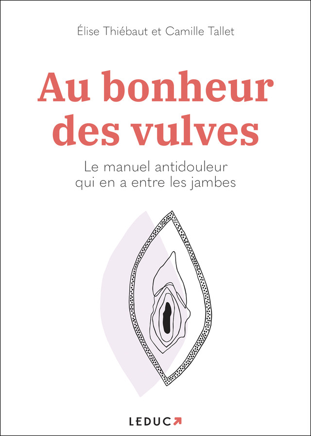 Livre "Au bonheur des vulves" par Élise Thiébaut et Camille Tallet