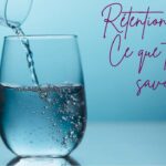 causes-retention-eau Voir les symptômes de la rétention d'eau, c'est bien, savoir les traiter, c'est mieux